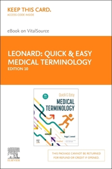 Printed Access Code Quick & Easy Medical Terminology - Elsevier eBook on Vitalsource (Retail Access Card): Quick & Easy Medical Terminology - Elsevier eBook on Vitalsourc Book