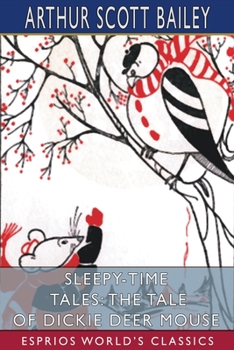 The Tale of Dickie Deer Mouse - Book  of the Sleepy-Time Tales