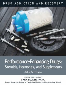Hardcover Performance-Enhancing Drugs: Steroids, Hormones, and Supplements Book