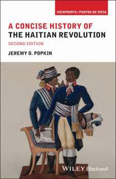 Paperback A Concise History of the Haitian Revolution Book