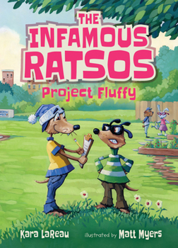 Hardcover The Infamous Ratsos: Project Fluffy Book