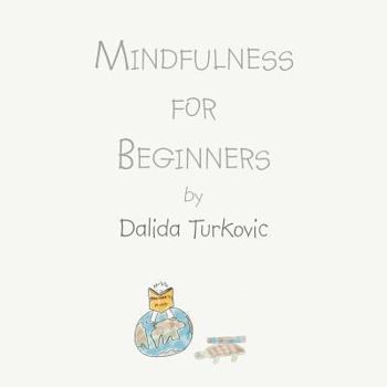 Paperback Mindfulness for Beginners Book