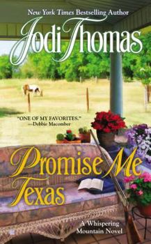Promise Me Texas - Book #7 of the Whispering Mountain