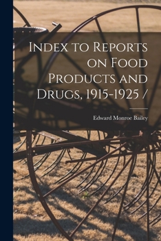 Paperback Index to Reports on Food Products and Drugs, 1915-1925 / Book