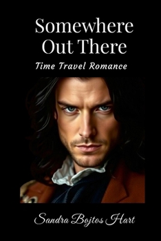 Paperback Somewhere Out There - Time Travel Romance Book