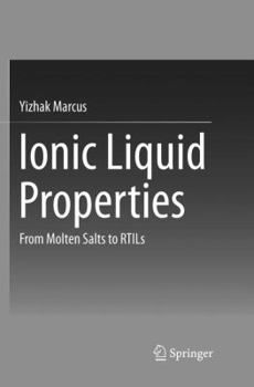 Paperback Ionic Liquid Properties: From Molten Salts to Rtils Book