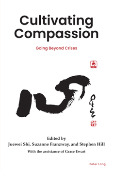 Paperback Cultivating Compassion: Going beyond crises Book