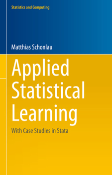 Hardcover Applied Statistical Learning: With Case Studies in Stata Book