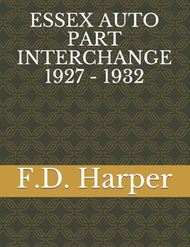 Paperback Essex Auto Part Interchange 1927 - 1932 Book