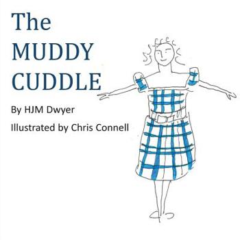 Paperback The Muddy Cuddle Book