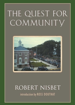 Paperback The Quest for Community: A Study in the Ethics of Order and Freedom Book