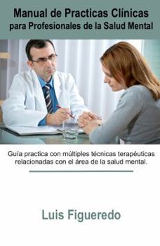 Paperback Manual de Practicas Clinicas: Para Profesionales de la Salud Mental [Spanish] Book