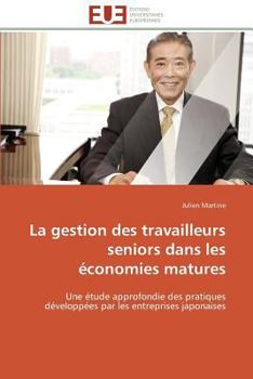 Paperback La Gestion Des Travailleurs Seniors Dans Les Économies Matures [French] Book