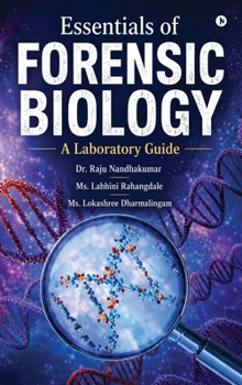 Hardcover Essentials of Forensic Biology: A Laboratory Guide Book