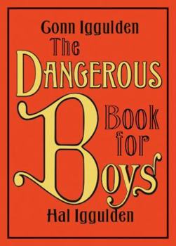 Hardcover The Dangerous Book for Boys Book