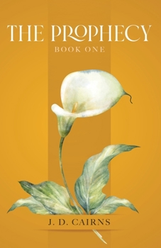 Paperback The Prophecy: Book One Book
