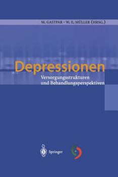 Paperback Depressionen: Versorgungsstrukturen Und Behandlungsperspektiven [German] Book