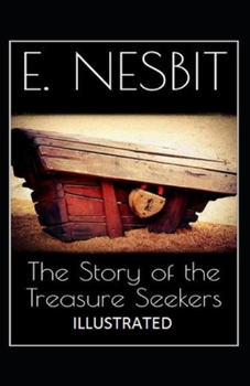 Paperback The Story of the Treasure Seekers Annotated Book