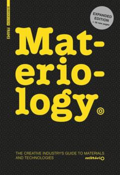 Hardcover Materiology: The Creatives Guide to Materials and Technologies Book