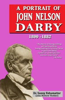 Paperback A portrait of John Nelson Darby: John Nelson Darby Book