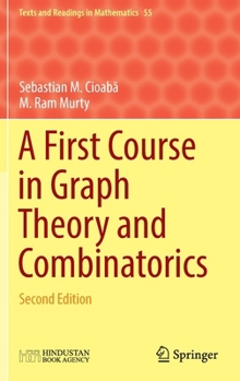 Hardcover A First Course in Graph Theory and Combinatorics: Second Edition Book