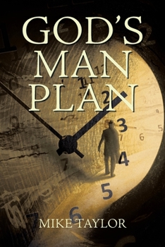 Paperback God's Man Plan: A Complete Chronological Study of God's Plan for Mankind Book