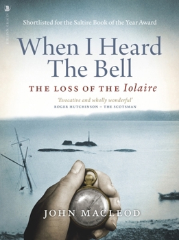 Paperback When I Heard the Bell: The Loss of the Iolaire Book