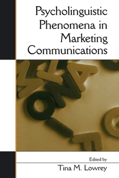 Paperback Psycholinguistic Phenomena in Marketing Communications Book