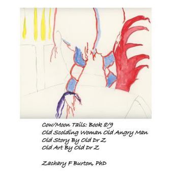 Paperback Old Scolding Woman Old Angry Man Book