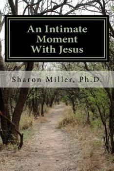 Paperback An Intimate Moment With Jesus Book