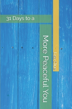 Paperback 31 Days to a More Peaceful You Book