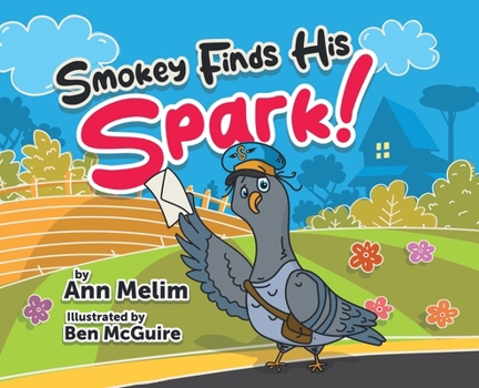 Hardcover Smokey Finds his Spark Book