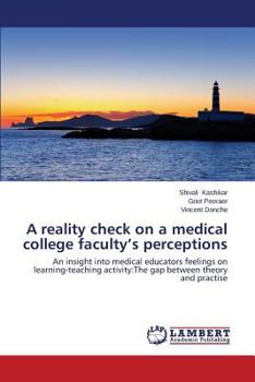 Paperback A reality check on a medical college faculty's perceptions Book