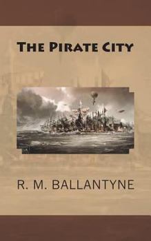 Paperback The Pirate City Book