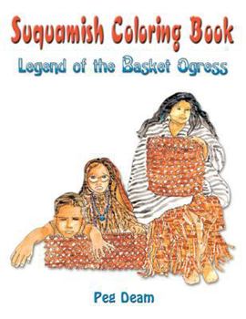 Paperback Suquamish Basket Ogress: Coloring Book