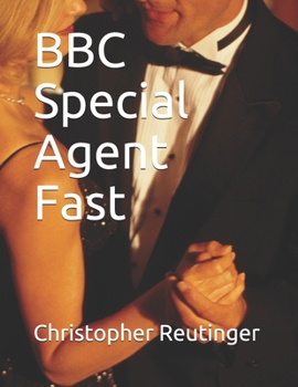 Paperback BBC Special Agent Fast: Part James Bond, Part Austin Powers! Book