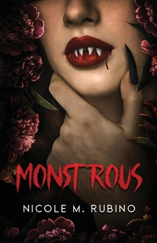 Monstrous (Monstrous Series) - Book #1 of the Monstrous