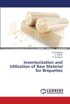 Paperback Inventorization and Utilization of Raw Material for Briquettes Book