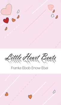 Hardcover Little Heart Beats Book