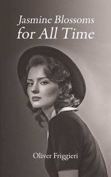 Paperback Jasmine Blossoms for All Time Book