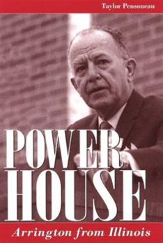 Hardcover Power House: Arrington from Illinois Book