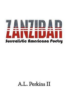 Paperback Zanzibar: Surrealistic Americana Poetry Book