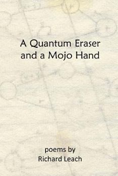 Paperback A Quantum Eraser and a Mojo Hand Book