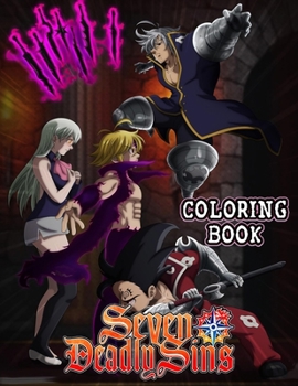 Paperback Seven Deadly Sins Coloring Book: For adults. The best 50 high-quality Illustrations 30 character. Book