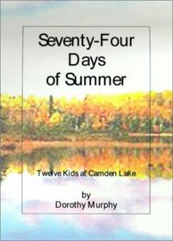 Hardcover Seventy-Four Days of Summer Book