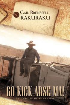 Paperback Go Kick Arse Ma! Book