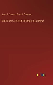 Hardcover Bible Poem or Versified Scripture in Rhyme Book