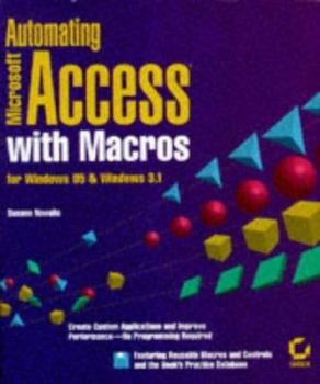 Paperback Automating Microsoft Access with Macros for Windows 95 & Windows 3 1 Book