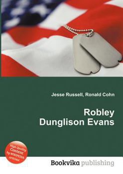 Paperback Robley Dunglison Evans Book