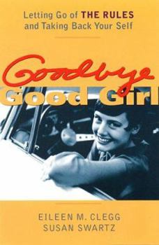 Paperback Goodbye Good Girl Book